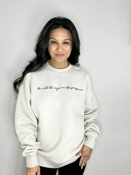 Crew Neck - Unisex - Do all things with purpose (cursive)