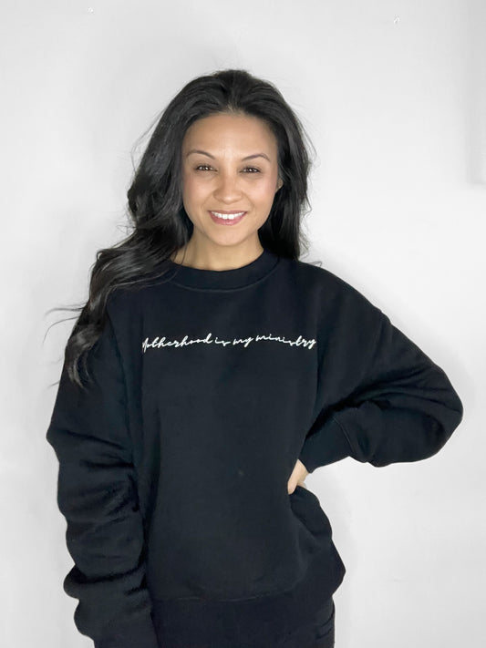 Crew Neck - Women's - Motherhood is my ministry (cursive)